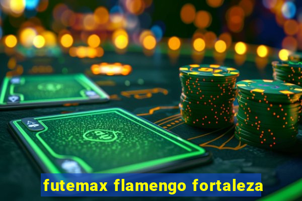 futemax flamengo fortaleza